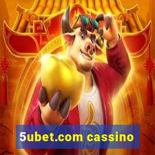 5ubet.com cassino